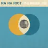 Ra Ra Riot