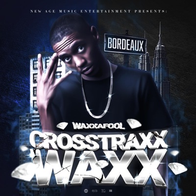 Crosstraxx Waxx - EP