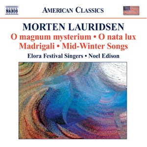 Lauridsen: Choral Works
