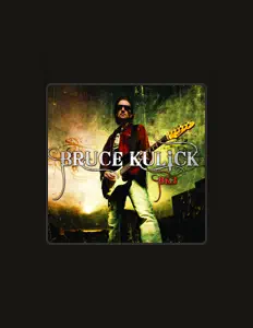 聆聽 Bruce Kulick、觀看音樂影片、閱讀小傳、查看巡演日期等！