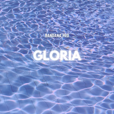 Gloria (feat. Prough) - Single