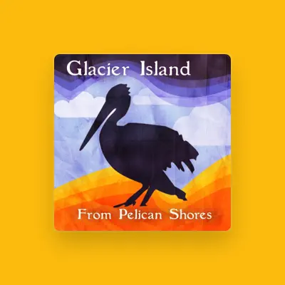 Listen to Glacier Island, watch music videos, read bio, see tour dates & more!