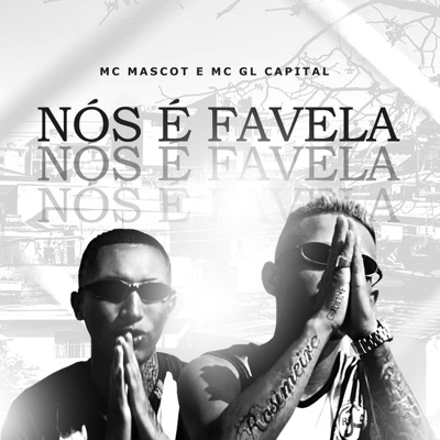 Nós É Favela - Single