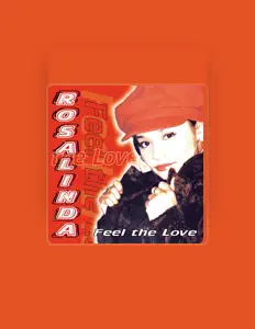 收听 Rosalinda、观看音乐视频、阅读小传、查看巡演日期等 ！