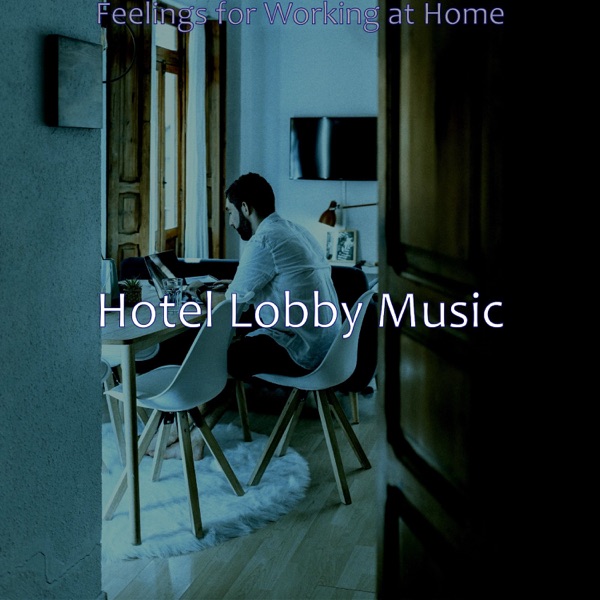 Feelings for Working at Home