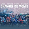 Changez de Momie (feat. DJ Satelite) [Remixes]