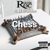Chess (feat. Li Brandan) - Single - Reezie Roc