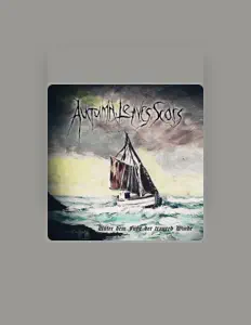 Écoutez autumn, leaves, scars, regardez des vidéoclips, lisez la biographie, consultez les dates de tournée et plus encore !