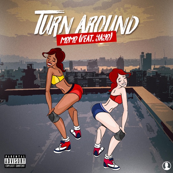 Turn Around (feat. Yayo) - Single - Momo