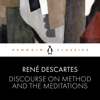 Discourse on Method and the Meditations - René Descartes