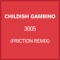 Childish Gambino - 3005 (friction Remix) (4.28)