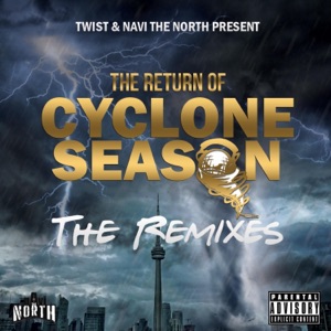 The Return of Cyclone Season the Remixes - EP