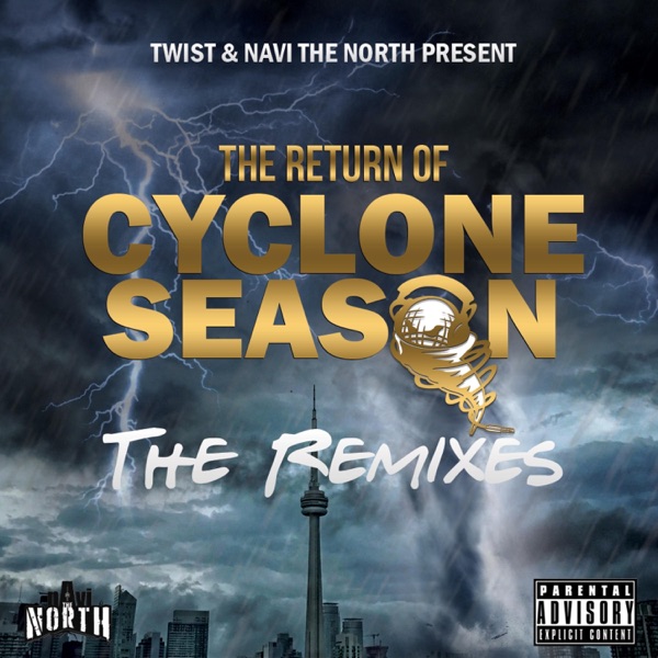 The Return of Cyclone Season the Remixes - EP