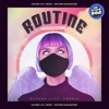 Routine (Quarantine) - Single
