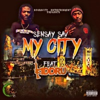 My City (feat. Kidd Ru) - Single - Sensay Sav