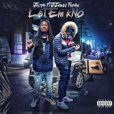 Let Em kNo (feat. J.james Thrilla) - Single