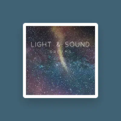 Listen to Light & Sound, watch music videos, read bio, see tour dates & more!