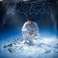 Loco - Single - De Facto