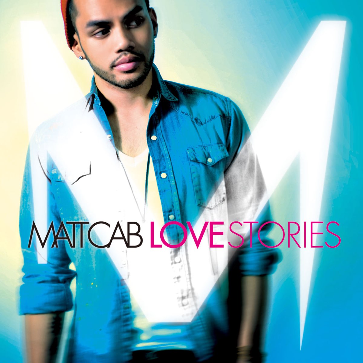 Love Stories (Bonus Track Version) - Album by Matt Cab