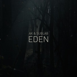 Eden AK & Sublab