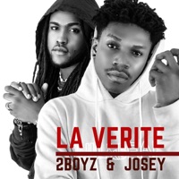 La vérité (feat. Josey) - Single - 2Boyz