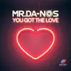 Mr.Da-Nos - You got the Love (Extended Mix)