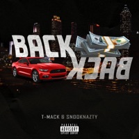 Back Back - Single - T-Mack & SnookNazty