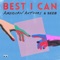 Best I Can - American Authors & Seeb lyrics