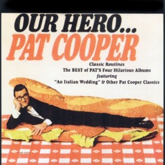 Our Hero... The Best of Pat Cooper's Four Hilarious Albums