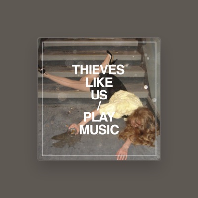 Thieves Like Us