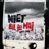 Bil je maj (1983 - 2008) - Niet