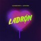 Ladrón - Alejandro Reyes & Justin Prime lyrics