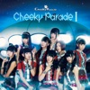 Cheeky Parade