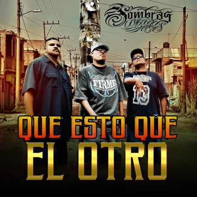 Que Esto Que el Otro - Single