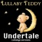 His Theme (Lullabye Version) - Lullaby Teddy lyrics