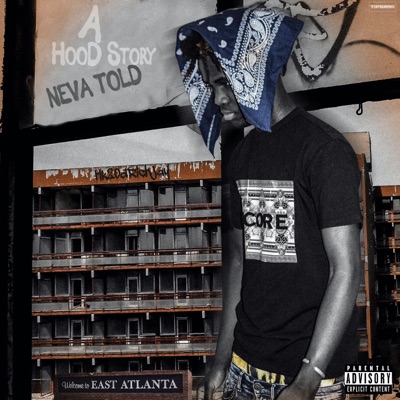A Hood Story Neva Told - EP