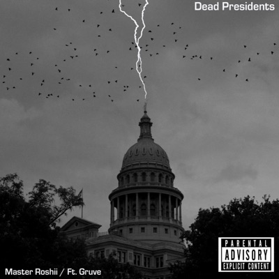 Dead Presidents (feat. Ol'Lemor Gruve) - Single