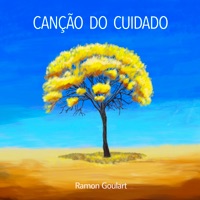 Canção do Cuidado - Single - Ramon Goulart