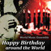 Happy Birthday to You (Salsa Version) - World Music Ensemble