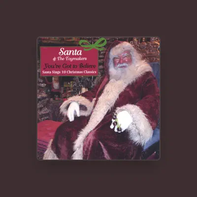 Listen to Santa & The Toymakers, watch music videos, read bio, see tour dates & more!