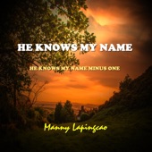 He Knows My Name Minus One artwork