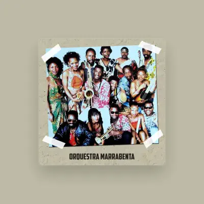 Listen to Orquestra Marrabenta, watch music videos, read bio, see tour dates & more!