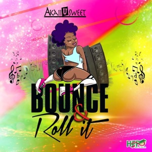 Bounce & Roll It - Single
