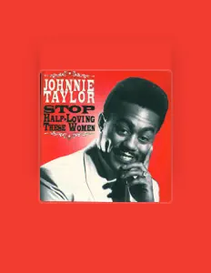 Listen to Johnny Taylor, watch music videos, read bio, see tour dates & more!