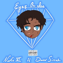 Eyez on Ice phaüx, ProdByKen & Nuke VI
