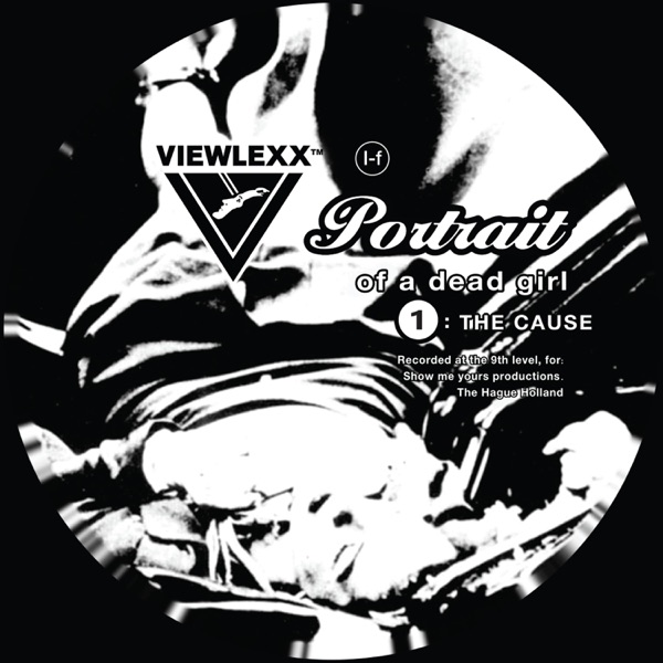 Portrait of a Dead Girl (Part 1: The Cause) - EP