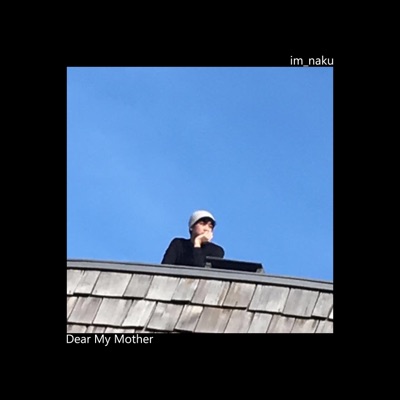 Dear My Mother - Single