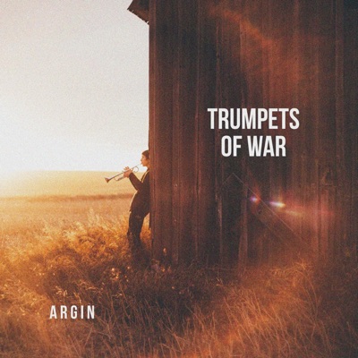 Argin - Trumpets of War