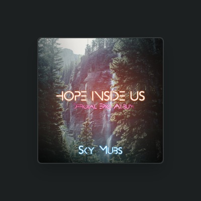 Listen to Sky Mubs, watch music videos, read bio, see tour dates & more!