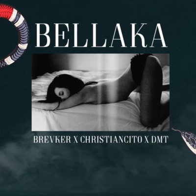Bellaka (con DMT, christiancito) - Single